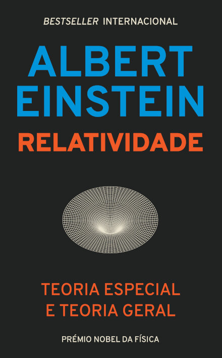 Relatividade: Teoria Especial e Teoria Geral
