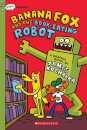 Banana Fox and the Book-Eating Robot: A Graphix Chapters Book (Banana Fox #2)