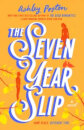 The Seven Year Slip