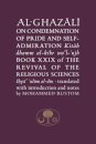 Al-Ghazali on the Condemnation of Pride and Self-Admiration