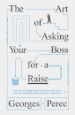 The Art Of Asking Your Boss For A Raise