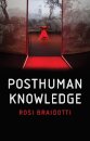 Posthuman Knowledge
