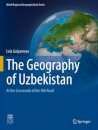 The Geography of Uzbekistan