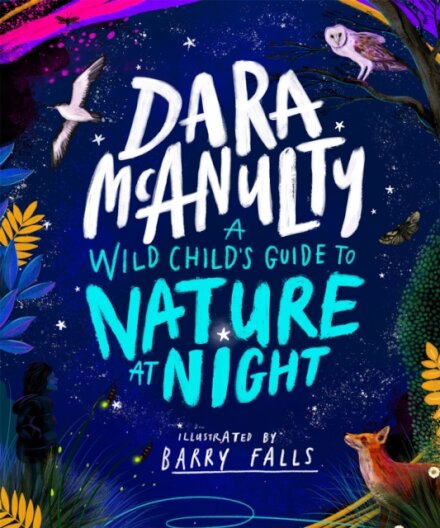 A Wild Child'S Book Of Nature At Night