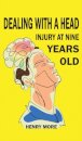 Dealing with a Head injury at Nine Years Old