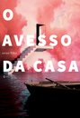 O Avesso da casa