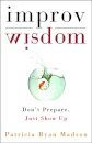 Improv Wisdom