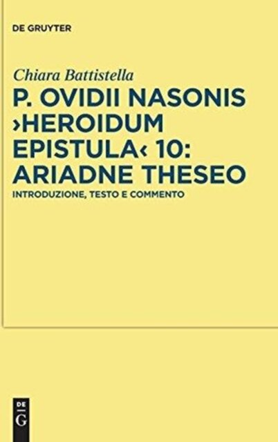 P. Ovidii Nasonis >Heroidum Epistula< 10: Ariadne Theseo