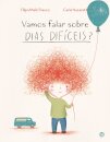 Vamos Falar Sobre Dias Difíceis?