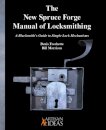 The New Spruce Forge Manual of Locksmithing