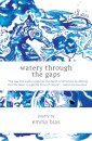 Watery Through the Gaps