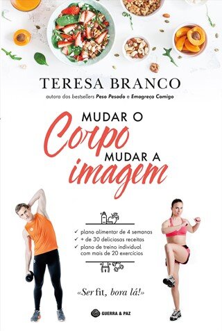Mudar O Corpo, Mudar A Imagem