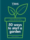 RHS 50 Ways to Start a Garden