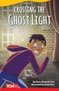 Crossing the Ghost Light