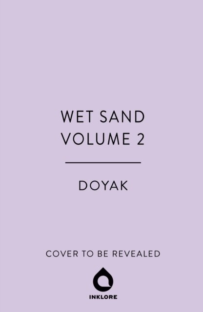 Wet Sand, Volume 2
