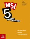 MSI 5 - Matemática Sob Investigação 5 - 5.º Ano Caderno de atividades 2025