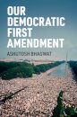Our Democratic First Amendment