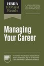 HBR's 10 Must Reads on Managing Your Career, Updated and Expanded (featuring "Five Ways to Future-Proof Your Career in the Age of AI" by Dorie Clark and Tomas Chamorro-Premuzic)