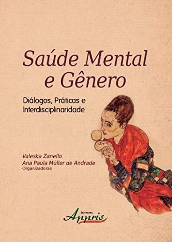 Saúde Mental E Gênero: Diálogos, Práticas E Interdisciplinar