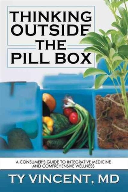 Thinking Outside the Pill Box