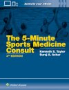 5 Minute Sports Medicine Consult: Print + eBook with Multimedia