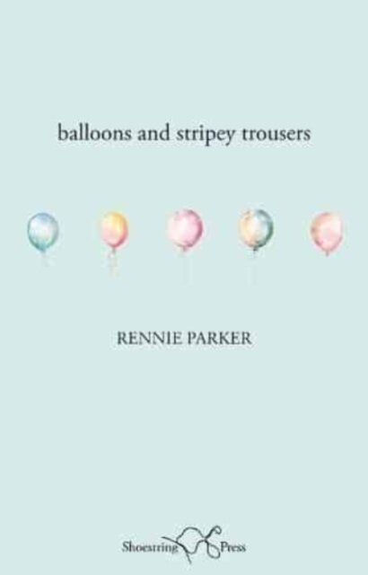 Balloons and Stripey Trousers