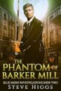The Phantom of Barker Mill