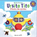 Ursito Tito - Piloto De Avião