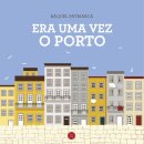 Era Uma Vez O Porto