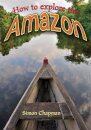 How to Explore the Amazon