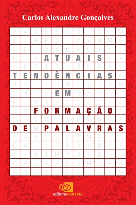 Atuais Tendências Em Formação De Palavras