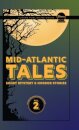 Mid-Atlantic Tales
