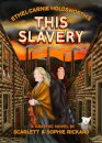 This Slavery