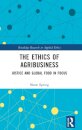 The Ethics of Agribusiness