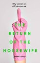 The return of the housewife