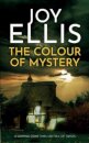 THE COLOUR OF MYSTERY a gripping crime thriller full of twists