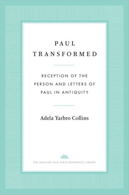 Paul Transformed