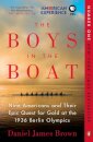 The Boys In The Boat : An Epic Journey to the Heart of Hitler's Berlin