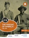 OCR GCSE History SHP: The Making of America 1789-1900