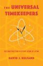 The Universal Timekeepers