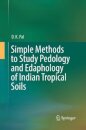 Simple Methods to Study Pedology and Edaphology of Indian Tropical Soils