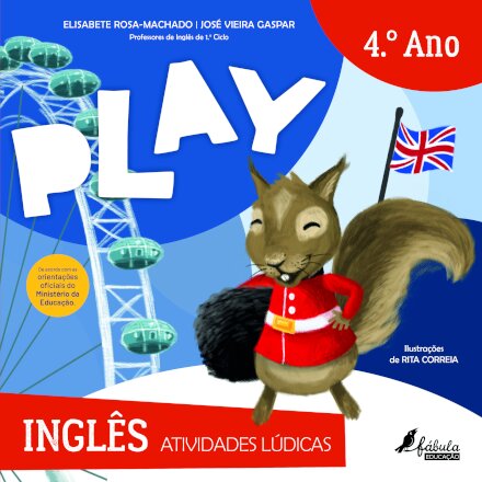Play: Atividades Lúdicas - Inglês 4.º Ano