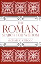 The Roman Search for Wisdom