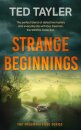 Strange Beginnings