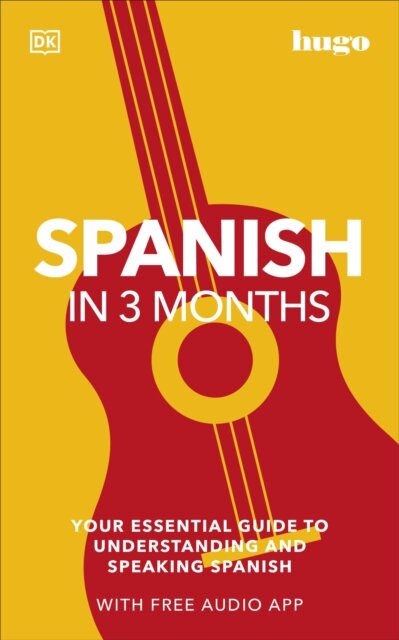 Spanish In Three Months (Hugo)