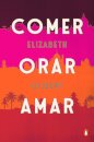 Comer, Orar, Amar