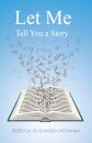 Let Me Tell You a Story