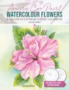 Anyone Can Paint Watercolour Flowers