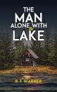 The Man Alone With the Lake