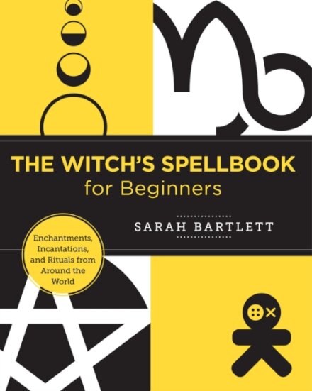 The Witch'S Spellbook For Beginners
